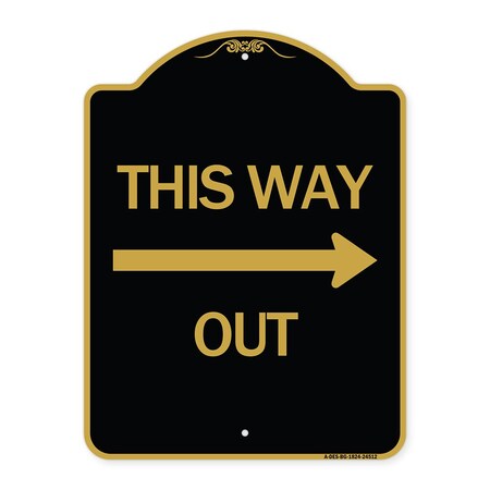 Signmission Designer Series This Way Out Right Arrow, Black & Gold Aluminum Sign, 18" x 24", BG-1824-24512 A-DES-BG-1824-24512